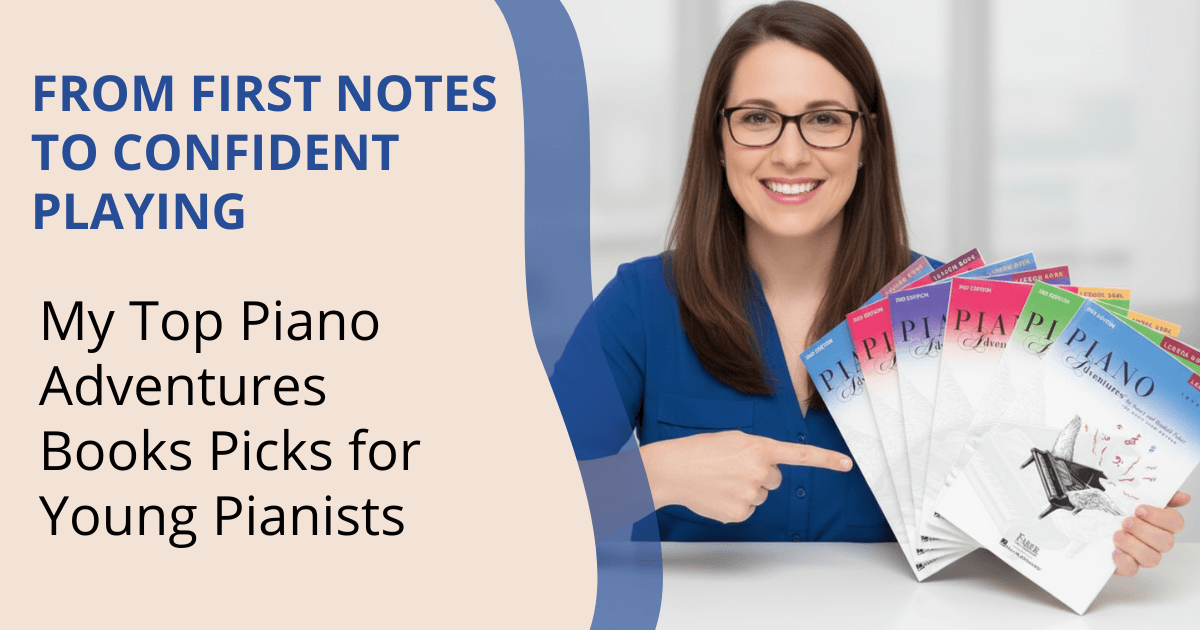 My Top Piano Adventures Book Picks for Young Pianists