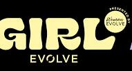 Girl Evolve Collaboration