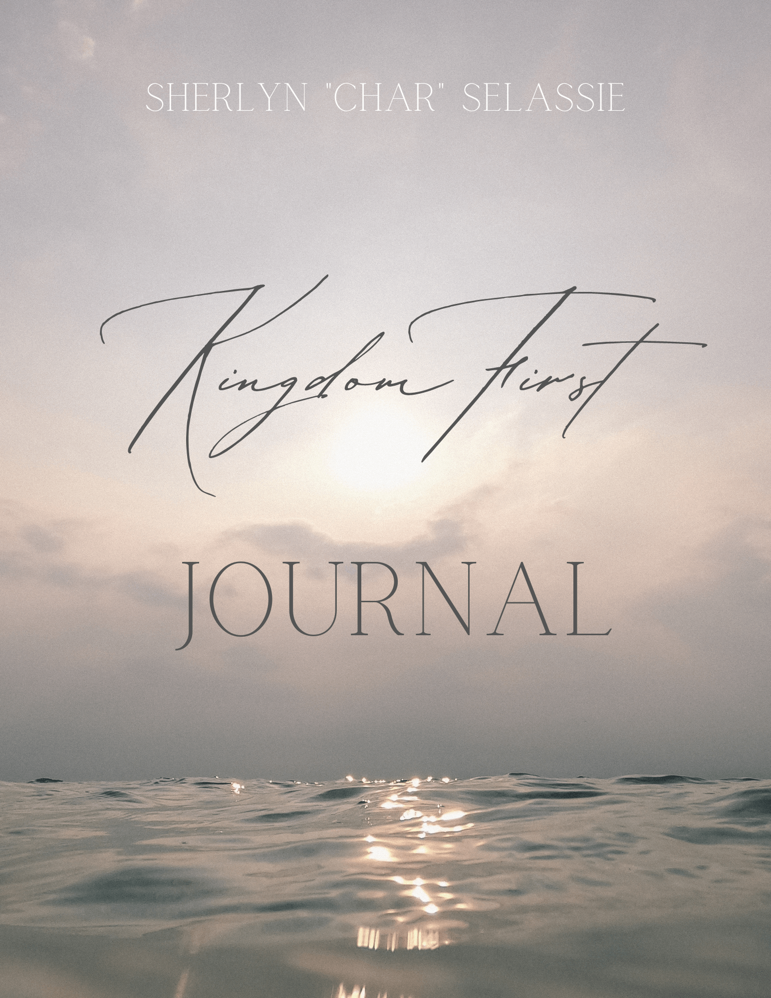 Kingdom First Journal