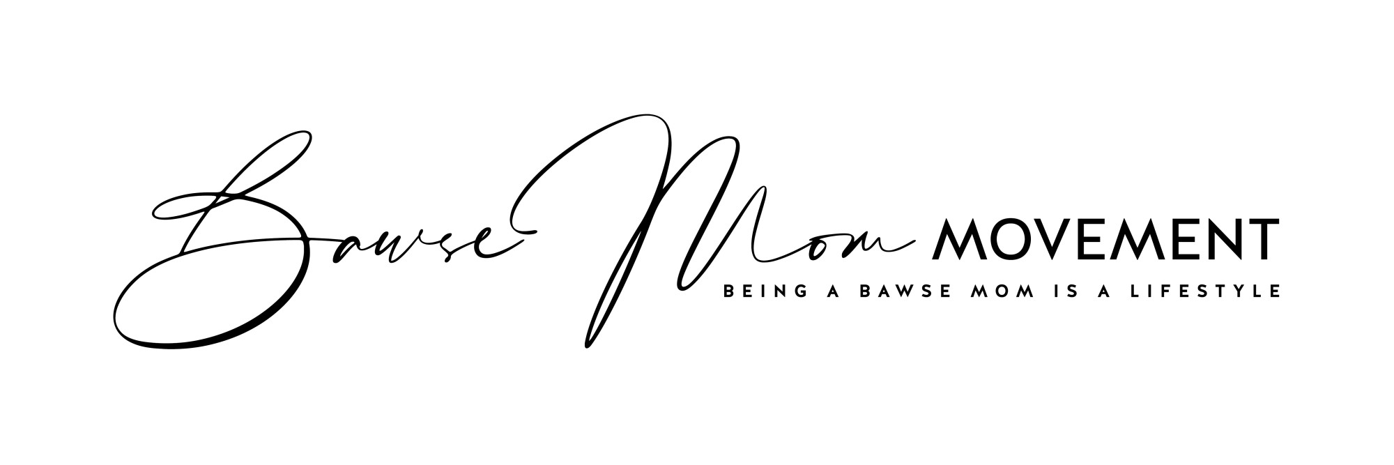 The Bawse Mom Movement