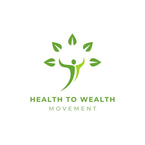 Health to Wealth Movement