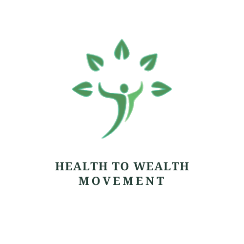 Health to Wealth Movement