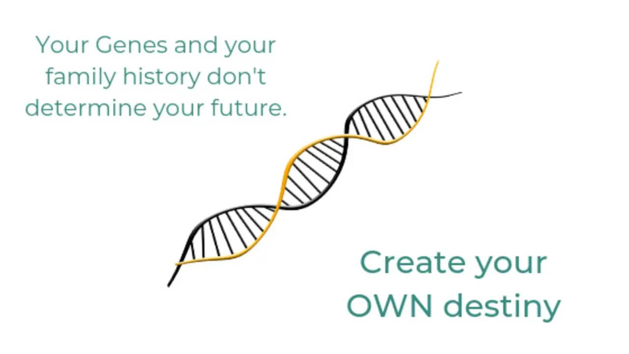 Your genes and family history don't determine your future: a blog by Andrea Nicholson, Functional Nutritionist