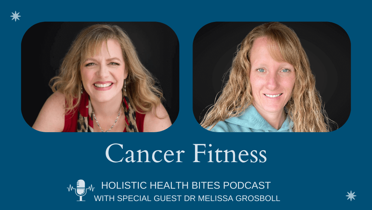 A Cancer Journey with Dr Melissa by Functional Nutritionist Andrea Nicholson
