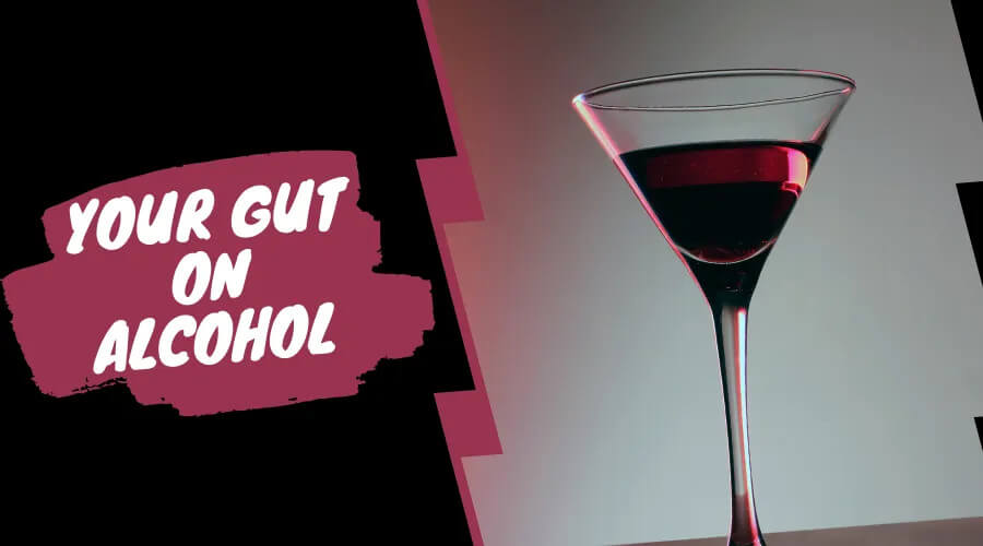 5 ways alcohol affects gut health by Functional Nutritionist Andrea Nicholson
