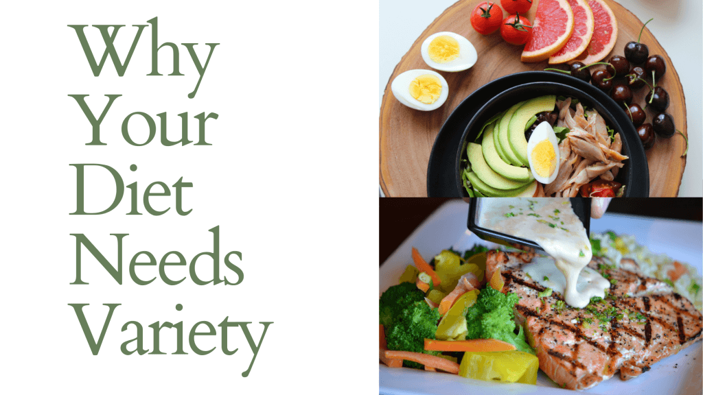 Why Your Diet Needs Variation by Functional Nutritionist Andrea Nicholson