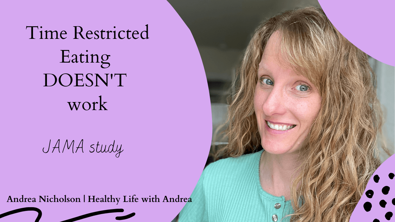Time Restricted Eating & Weight Loss by Functional Nutritionist Andrea Nicholson