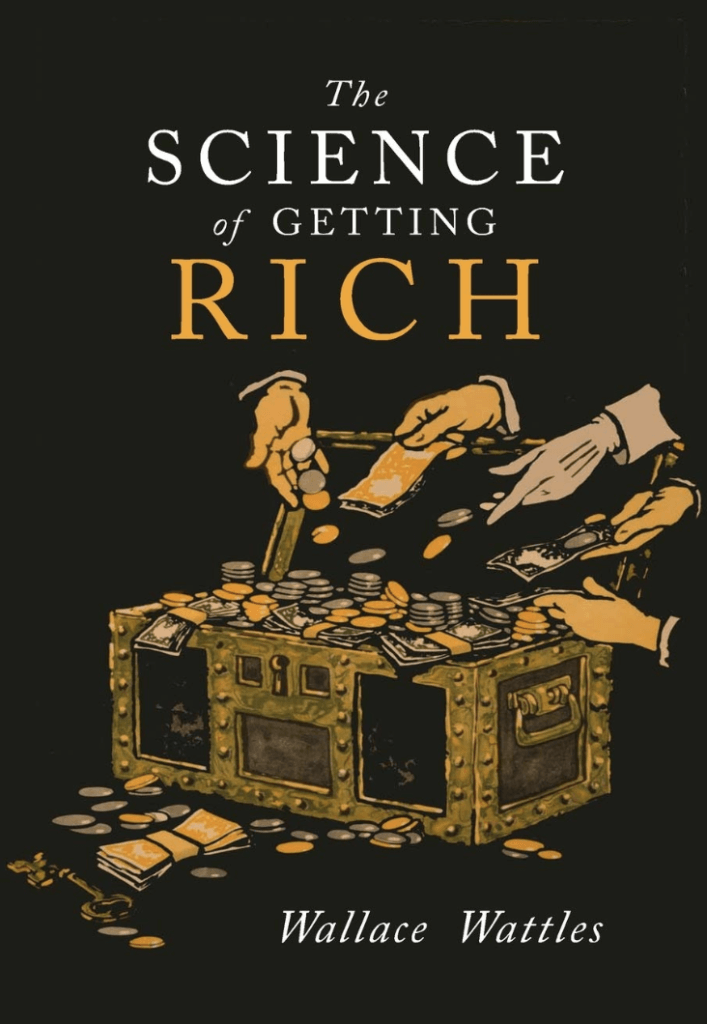 the science of getting rich by wallace wattles