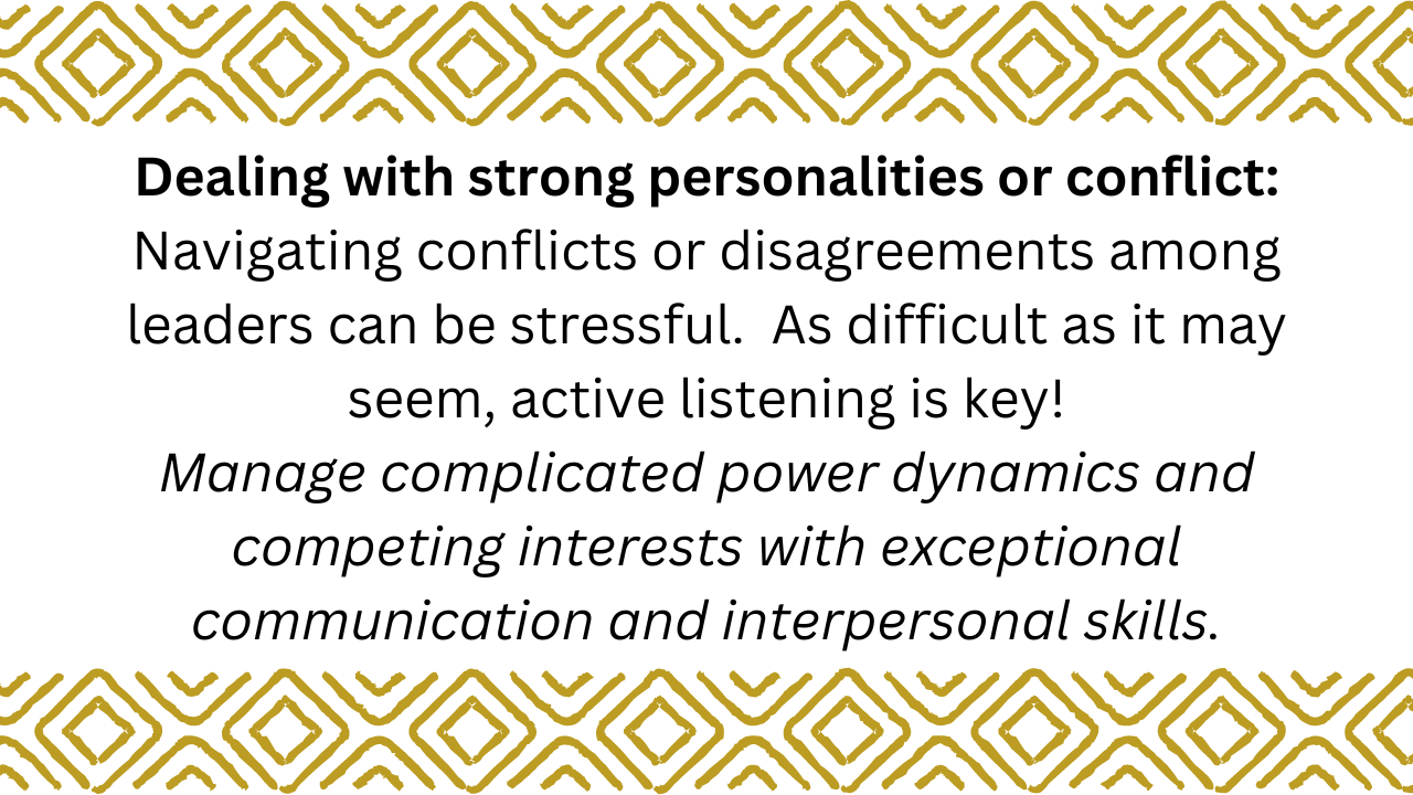 Dealing with Strong Personalities or Conflict